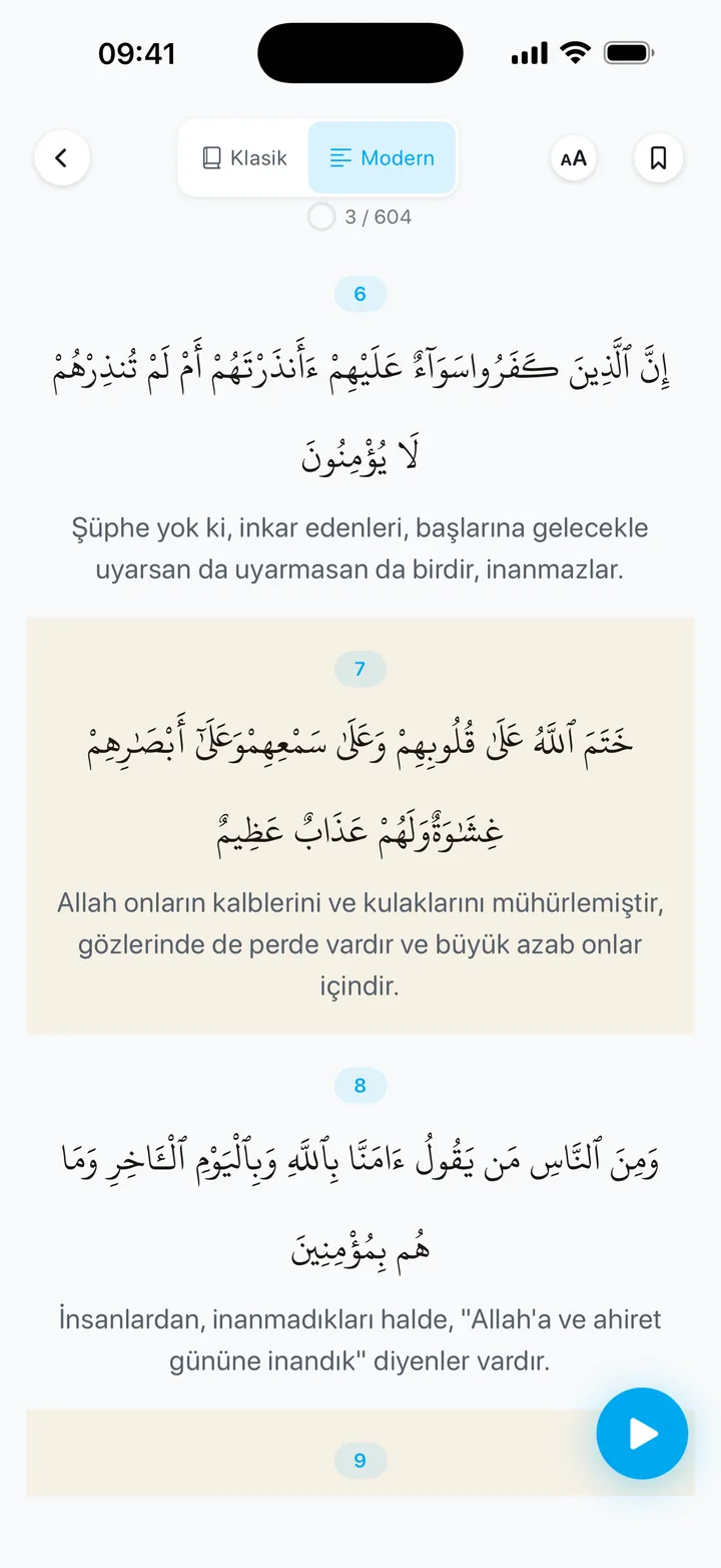 Modern görünüm: Bakara sûresinin 6, 7 ve 8. âyetleri; her âyetin Arapça metni ve altında Türkçe meali, üstte 3/604 sayfa göstergesi
